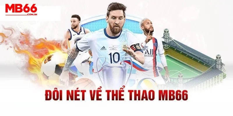 Cá Cược Thể Thao Tại MB66 - Trải Nghiệm Giải Trí Hấp Dẫn