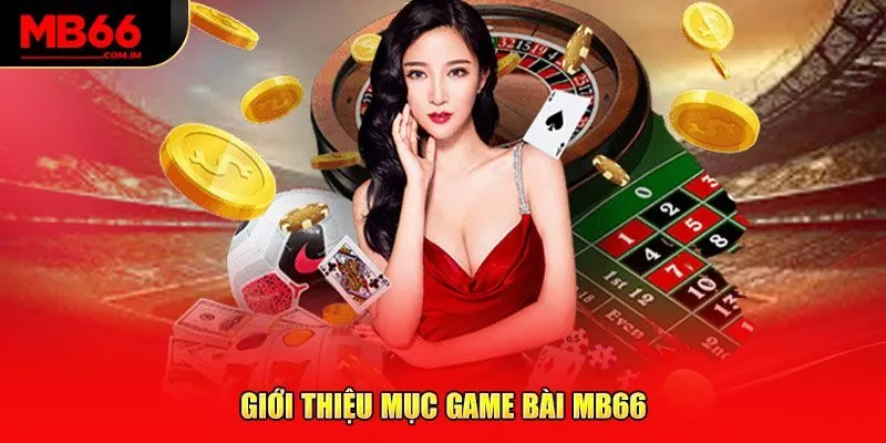 Đôi nét về game bài 3D MD66